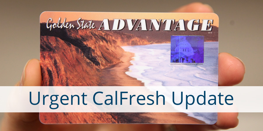 Golden State Advantage Card Urgent CalFresh Update