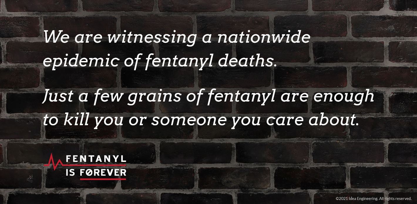 College friend says: "Somebody gave my friend a pill at a party and he took it. There was fentanyl in it, and he died right there in the yard. Fentanyl is Forever. Learn More. 