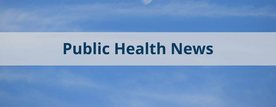 A picture of blue sky with text overlay that says, "Public Health News."