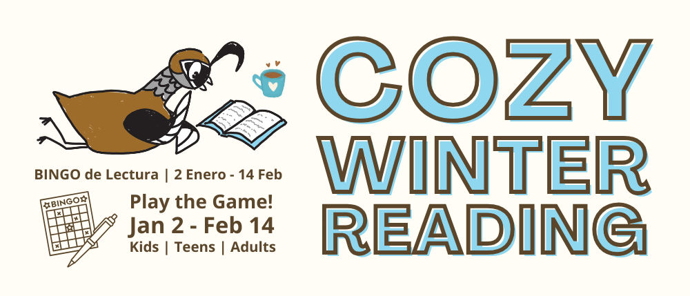 A picture showing a stylized quail reading a book. Title is Cozy Winter Reading with subtext Play the Game! Jan 2nd- Feb 14th