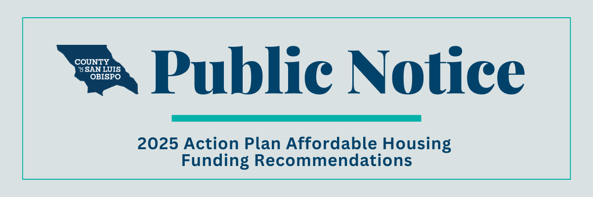 A banner that reads "Public Notice: 2025 Action Plan Affordable Housing  Funding Recommendations"