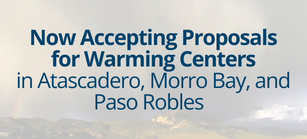 A stormy day in SLO County, with blue text overlaid that says, "Now Accepting Proposals for Warming Centers in Atascadero, Morro Bay, and Paso Robles"