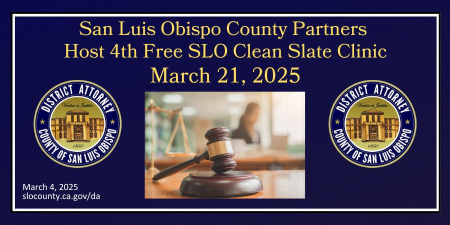 San Luis Obispo County Partners Host 4th Free Clean Slate Clinic March 21, 2025